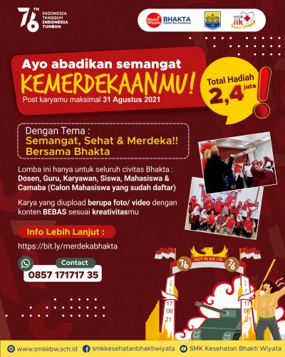 Semangat, Sehat dan Merdeka Bersama Bhakta!